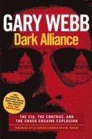 Gary Webb - Dark Alliance, E-bok
