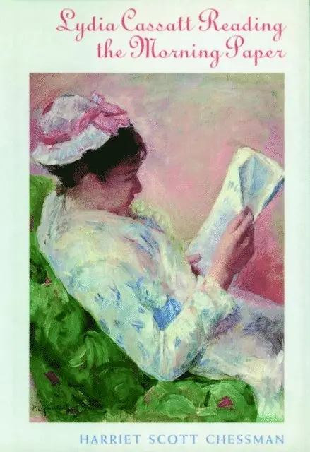 Harriet Scott Chessman - Lydia Cassat Reading the Morning Paper, E-bok. Tillgänglighet: Lägg i varukorg
