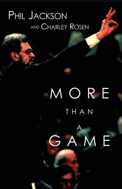 Charley Rosen, Phil Jackson - More Than a Game, E-bok