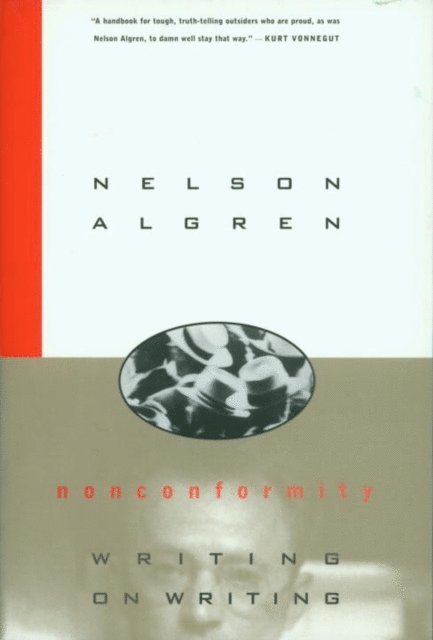 Nelson Algren - Nonconformity, E-bok