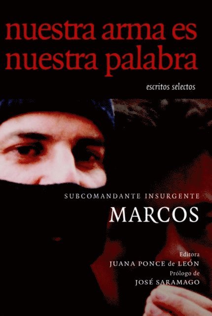 Juana Ponce De Leon, Subcomandante Marcos - Nuestra Arma es Nuestra Palabra, E-bok