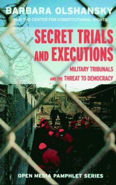 Barbara Olshansky - Secret Trials and Executions, E-bok