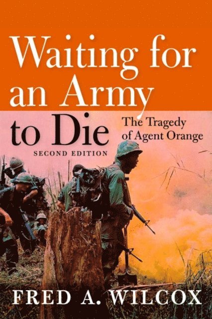 Fred A. Wilcox - Waiting for an Army to Die, E-bok
