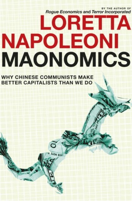 Loretta Napoleoni - Maonomics, E-bok