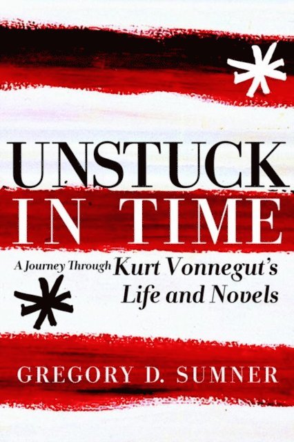 Gregory D. Sumner - Unstuck in Time, E-bok
