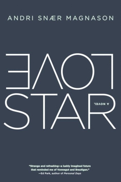Andri Snaer Magnason - LoveStar, E-bok