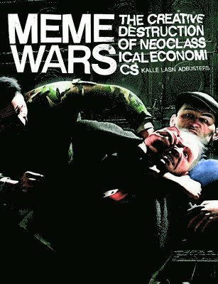 Kalle Lasn, Adbusters - Meme Wars, Häftad. Tillgänglighet: Lägg i varukorg