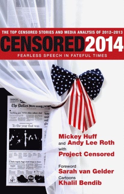 Sarah Van Gelder, Andy Lee Roth, Mickey Huff - Censored 2014, E-bok