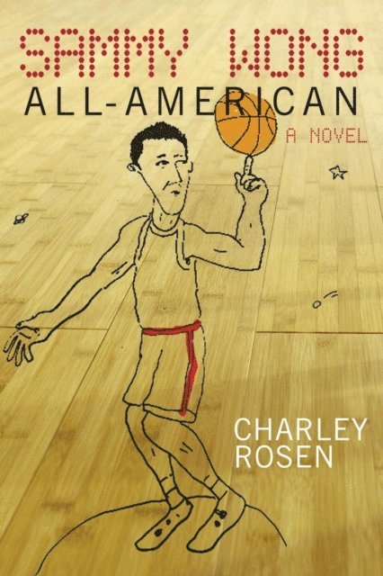 Charley Rosen - Sammy Wong, All-American, E-bok