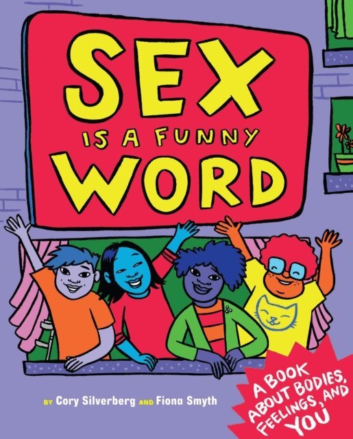 Cory Silverberg - Sex Is a Funny Word, E-bok