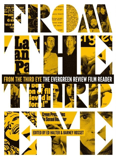 Barney Rosset, Ed Halter - From the Third Eye, E-bok
