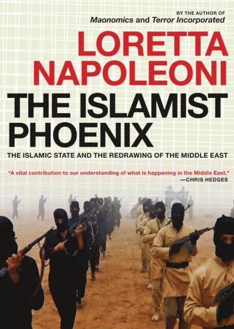 Loretta Napoleoni - Islamist Phoenix, E-bok