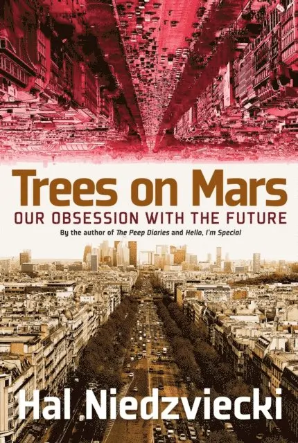 Hal Niedzviecki - Trees on Mars, E-bok. Tillgänglighet: Lägg i varukorg