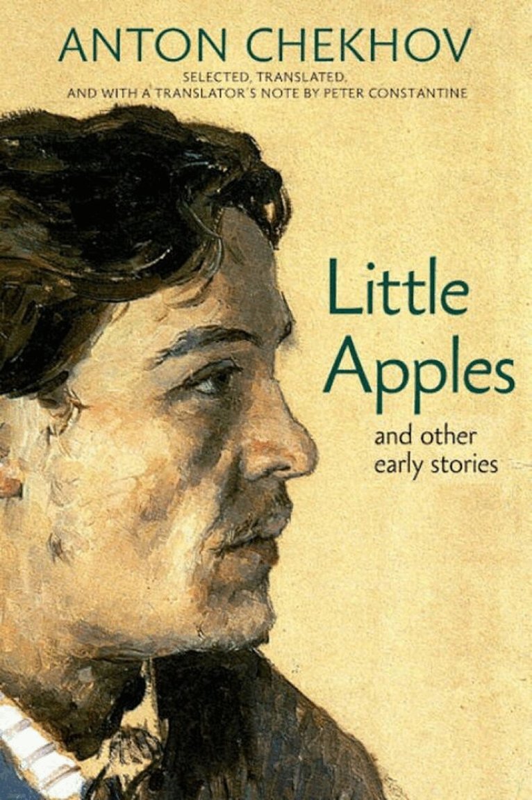 Anton Chekhov - Little Apples, Inbunden