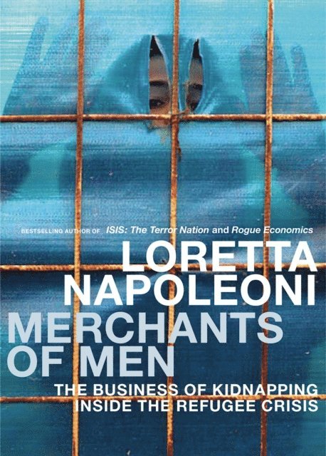 Loretta Napoleoni - Merchants of Men, E-bok