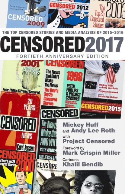 Khalil Bendib, Andy Lee Roth, Mickey Huff - Censored 2017, E-bok