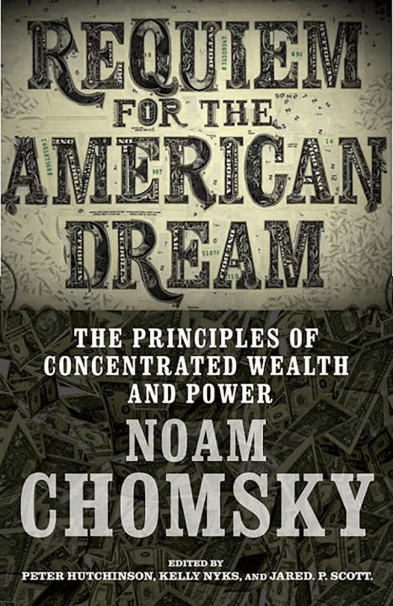 Noam Chomsky, Kelly Nyks, Jared P. Scott - Requiem for the American Dream, Häftad. Tillgänglighet: Lägg i varukorg