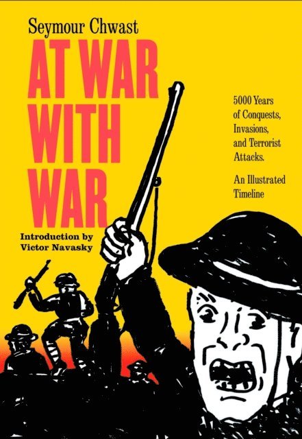 Seymour Chwast - At War with War, E-bok