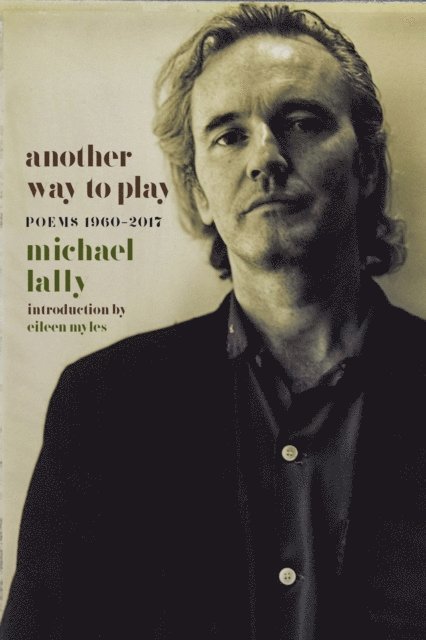 Michael Lally - Another Way to Play, E-bok