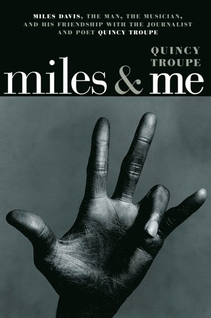 Quincy Troupe - Miles & Me, E-bok