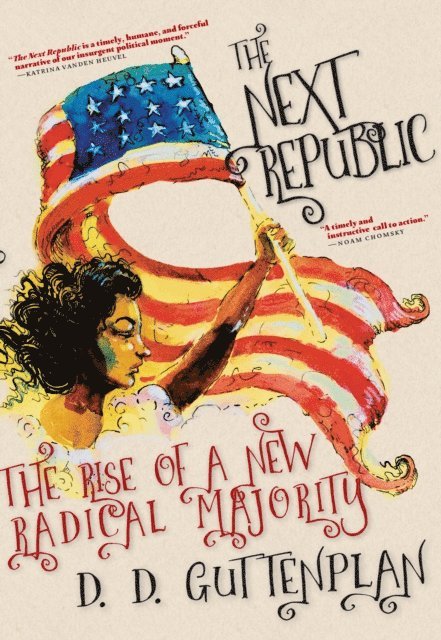 D. D. Guttenplan - Next Republic, E-bok