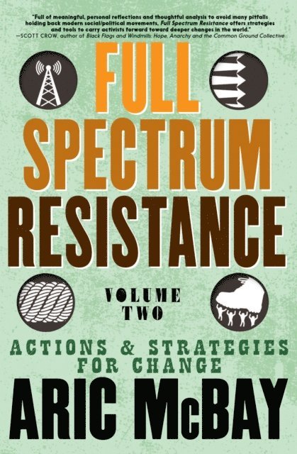 Aric McBay - Full Spectrum Resistance, Volume Two, E-bok