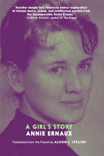 Annie Ernaux - Girl's Story, E-bok