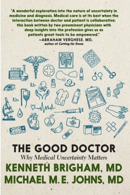 Michael M. E. Johns, Kenneth Brigham - Good Doctor, E-bok