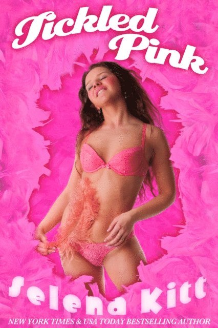 Selena Kitt - Tickled Pink, E-bok