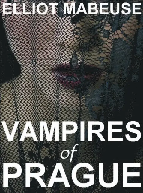 Elliott Mabeuse - Vampires of Prague, E-bok. Tillgänglighet: Lägg i varukorg