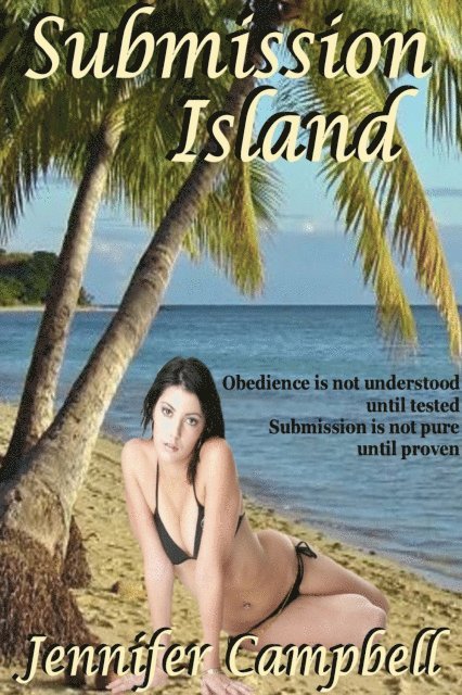 Jennifer Campbell - Submission Island, E-bok