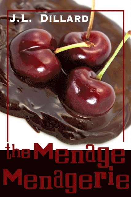 J.L. Dillard - Menage Menagerie, E-bok