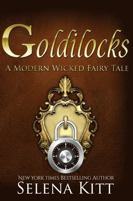 Modern Wicked Fairy Tale: Goldilocks