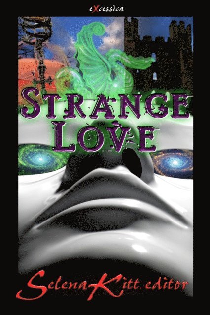 Selena Kitt - Strange Love, E-bok