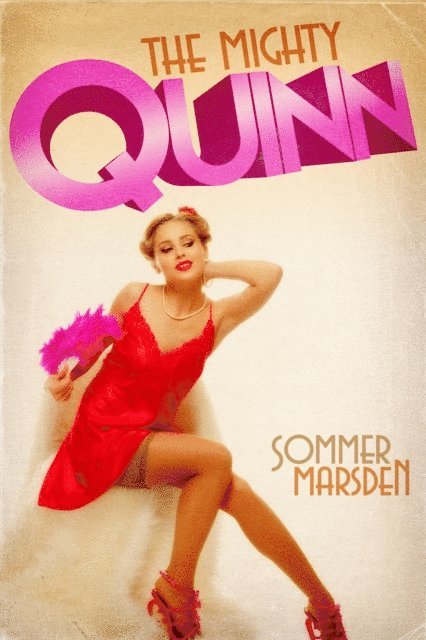 Sommer Marsden - Mighty Quinn, E-bok