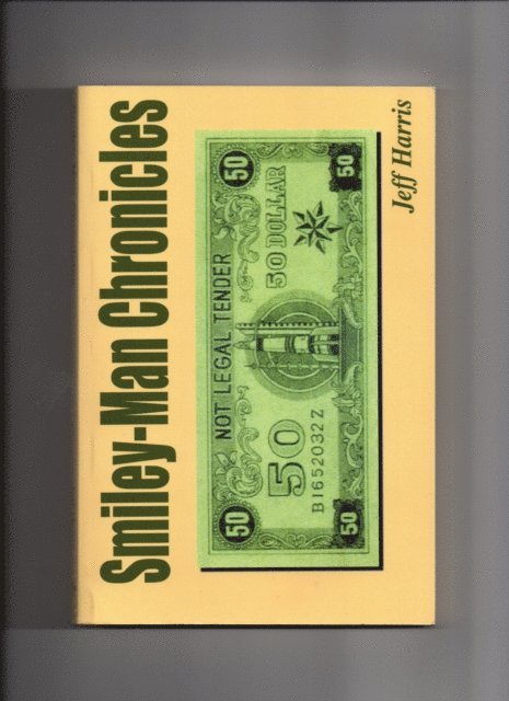 Jeff Harris - Smiley-Man Chronicles, E-bok