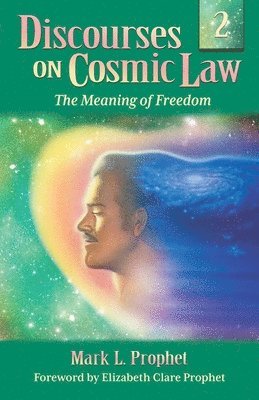 Mark L Prophet - Discourses on Cosmic Law Volume 2, Häftad. Tillgänglighet: Lägg i varukorg