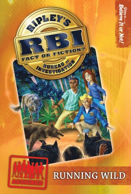 Ripley's Believe It Or Not! - Ripley's RBI 03: Running Wild, E-bok