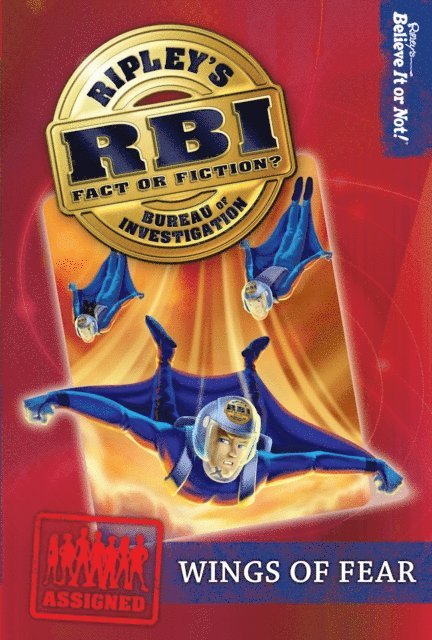 Ripley's Believe It Or Not! - Ripley's RBI 05: Wings Of Fear, E-bok