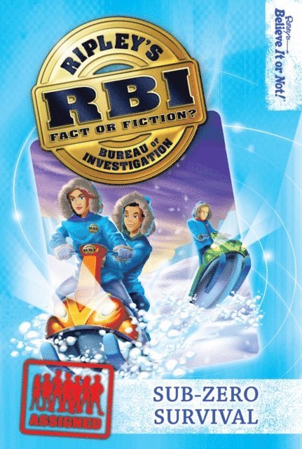 Ripley's Believe It Or Not! - Ripley's RBI 06: Sub-zero Survival, E-bok