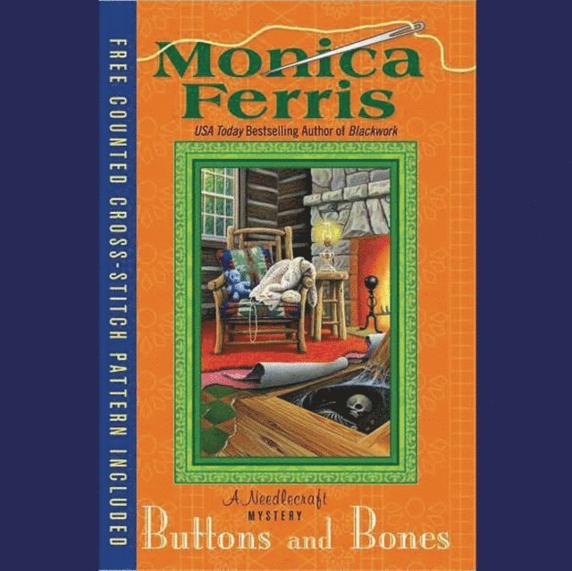 Monica Ferris - Buttons and Bones, Ljudbok