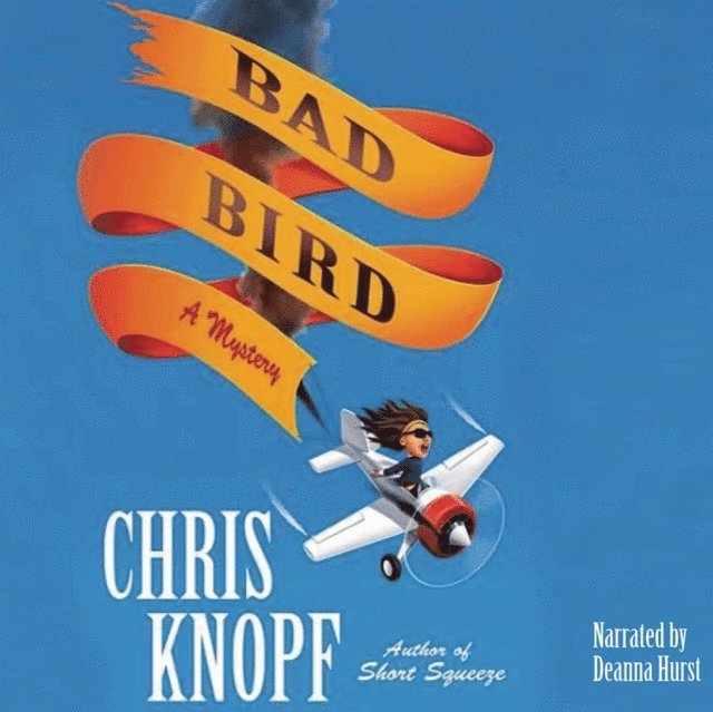Chris Knopf - Bad Bird, Ljudbok