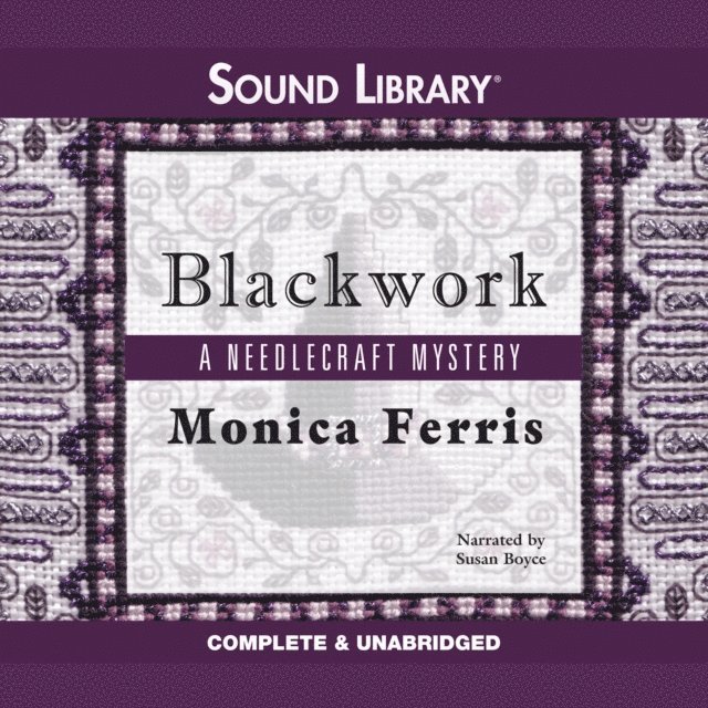 Monica Ferris - Blackwork, Ljudbok