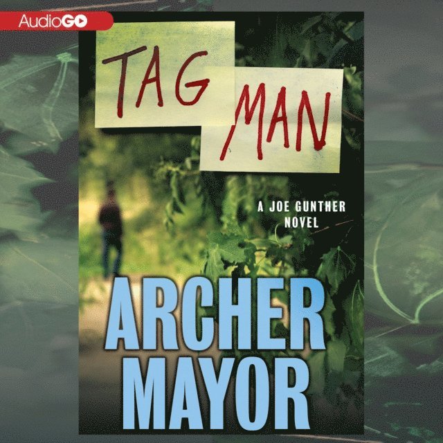 Archer Mayor - Tag Man, Ljudbok