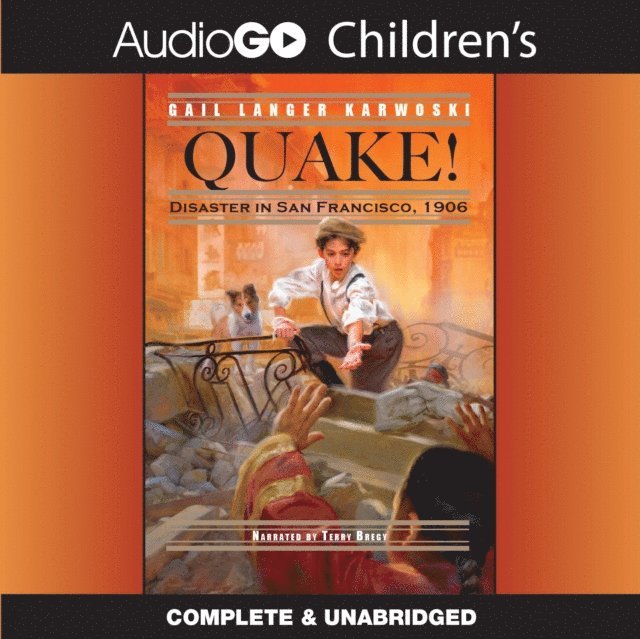 Gail Langer Karwoski - Quake!, Ljudbok