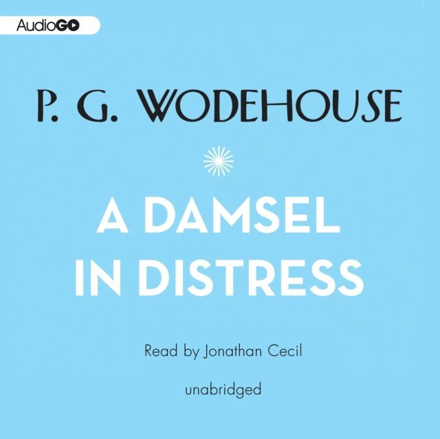 P. G. Wodehouse - Damsel in Distress, Ljudbok