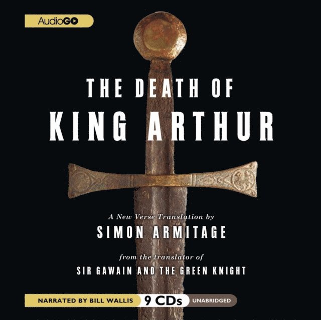 Simon Armitage - Death of King Arthur, Ljudbok