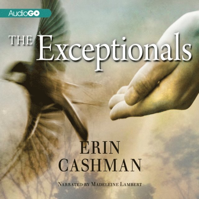 Erin Cashman - Exceptionals, Ljudbok