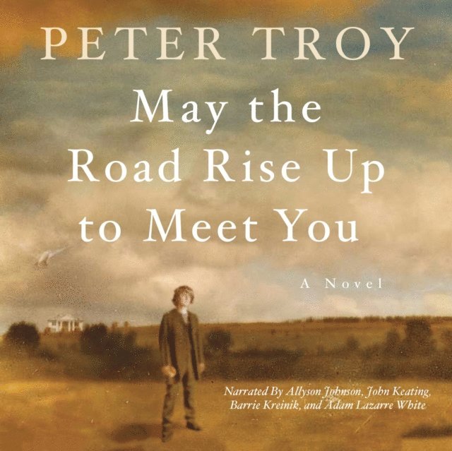 Peter Troy - May the Road Rise Up to Meet You, Ljudbok