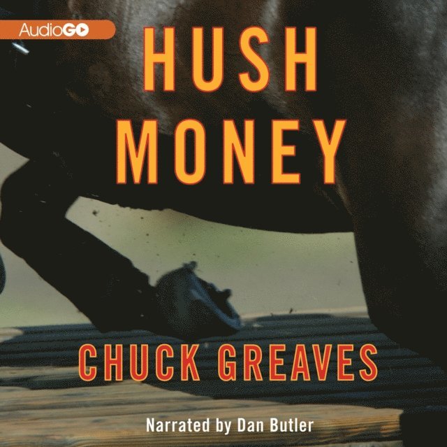 Chuck Greaves - Hush Money, Ljudbok
